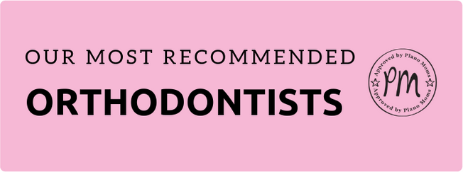 Plano Moms Most Recommended Orthodontists