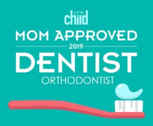 Mom Approved 2019 Dentist/Orthodontist