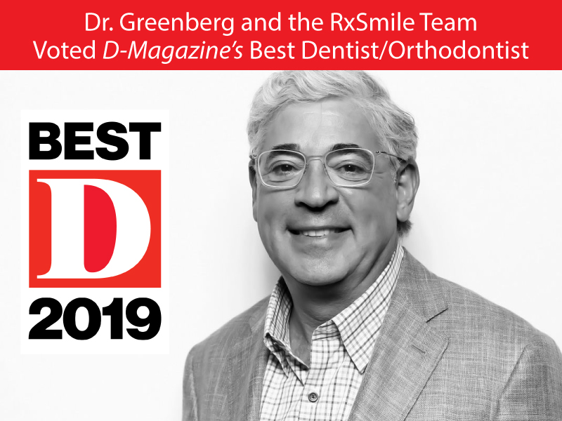 Dr. Greenberg and RxSmile Team voted D Best Dentist|Orthodontist 2019