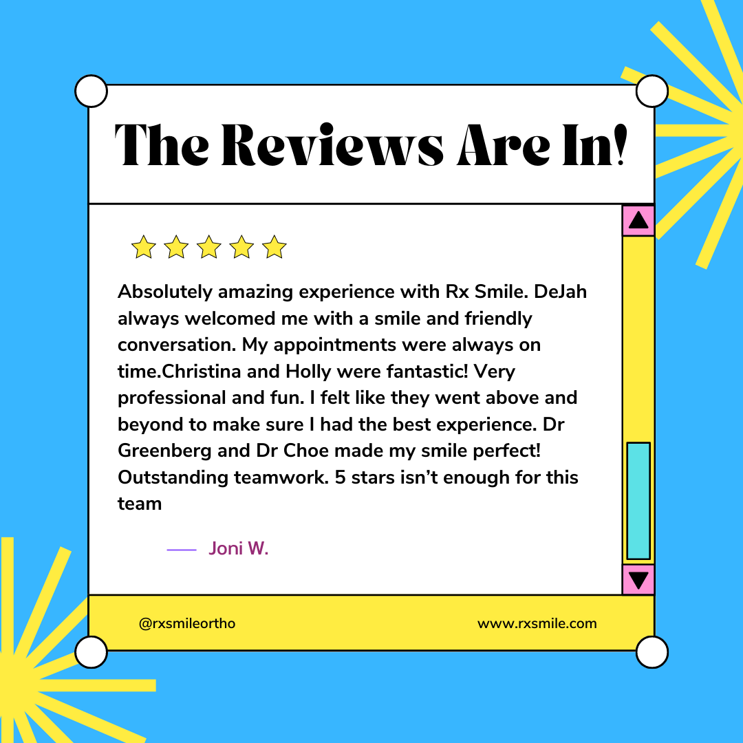 Rave review for RxSmile Orthodontics by patient Joni W.