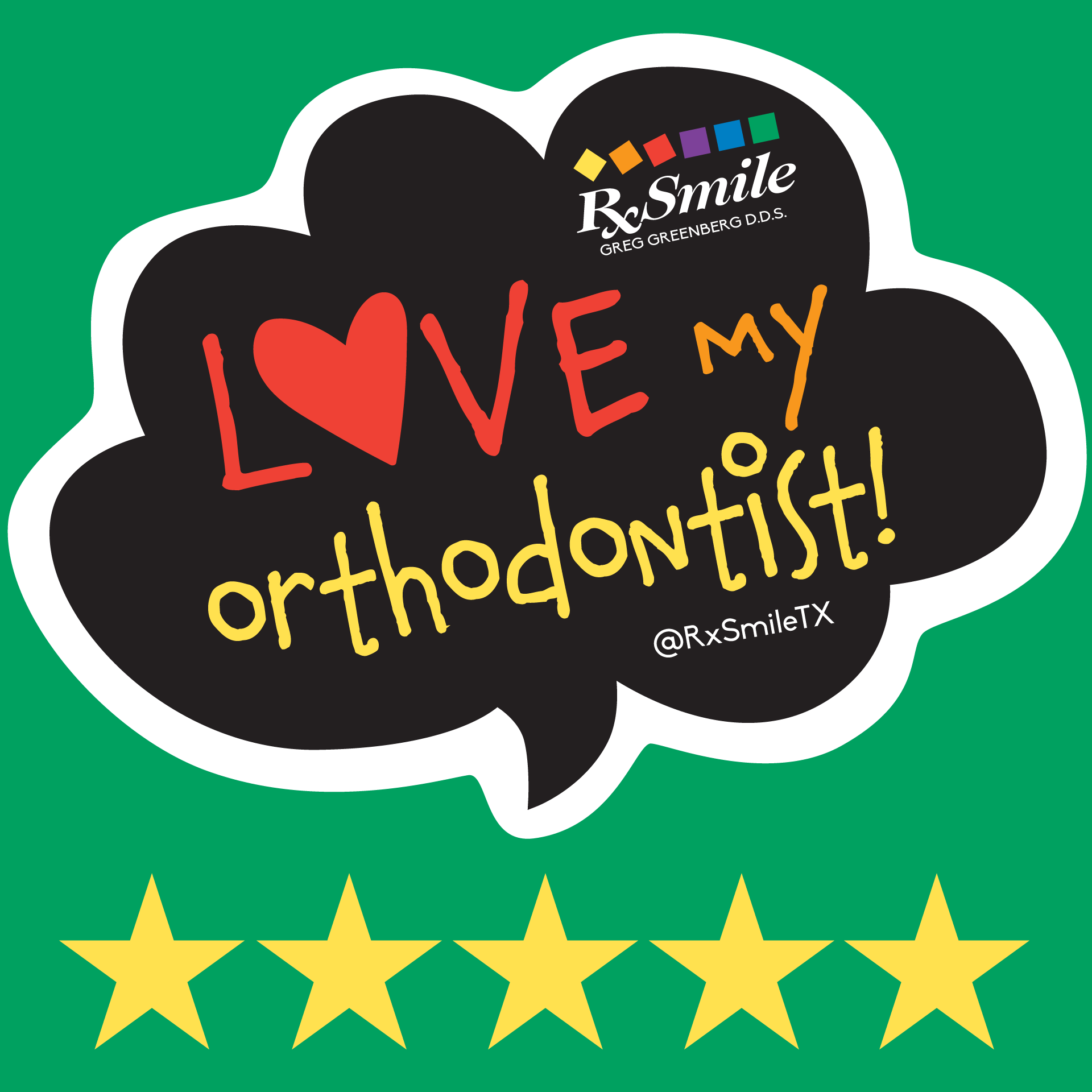 patients tell us why they love RxSmile Orthodontics and Dr. Greenberg