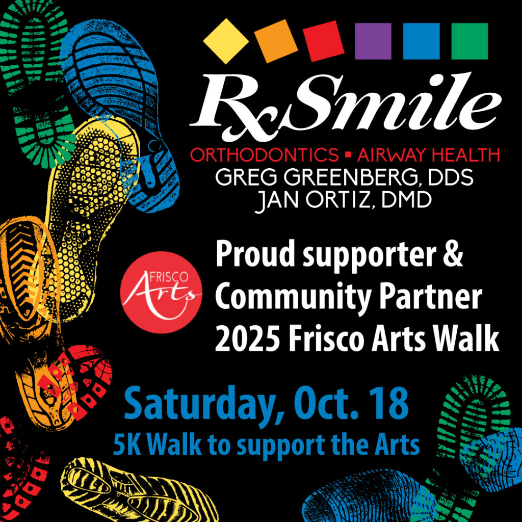 RxSmile Frisco Orthodontics is a Community Partner for 2025 Frisco Arts Walk
