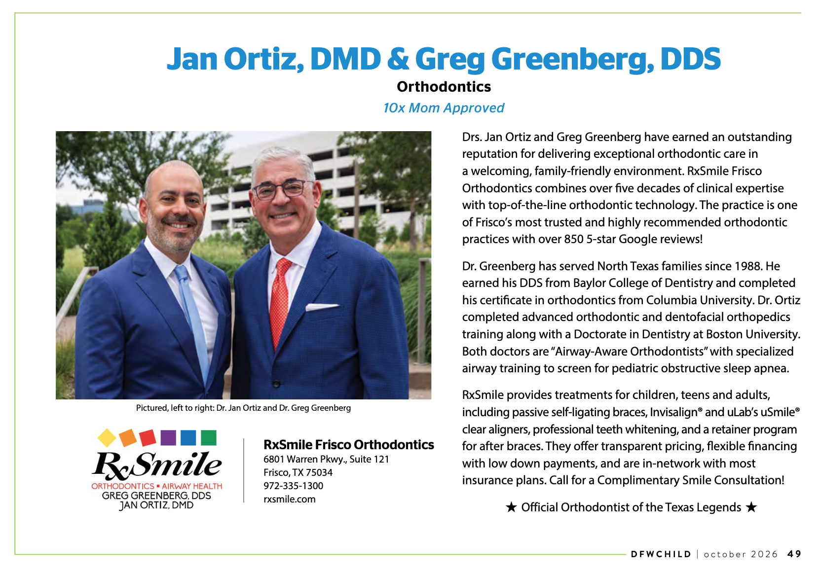 Dr Ortiz and Dr Greenberg selected Mom Approved Orthodontists