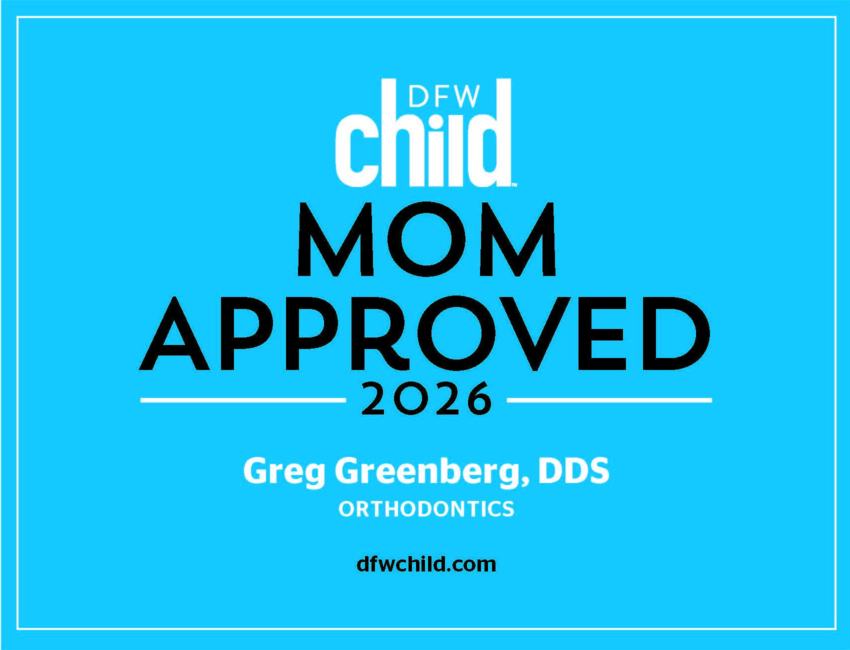 Dr Greenberg selected 2026 Mom Approved Orthodontist